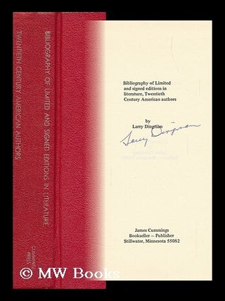 Item #101586 Bibliography of Limited and Signed Editions in Literature, Twentieth Century...