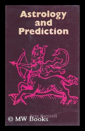 Item #104405 Astrology and Prediction. Eric Russell