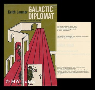 Item #104457 Galactic Diplomat; Nine Incidents of the Corps Diplomatique Terrestrienne. Keith Laumer