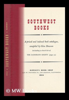 Item #104753 Southwest Books. Dawson. Glen, compiler