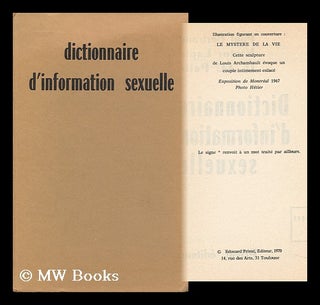 Item #105154 Dictionnaire D'Information Sexuelle [Par] Paul Bertrand, Victor Lapie [Et] J. -C....