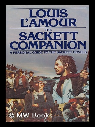 Louis L'Amour. The Sackett Companion. Toronto: Bantam Books