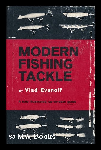 Item #107493 Modern Fishing Tackle. Vlad Evanoff.