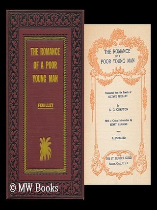 Item #107624 The Romance of a Poor Young Man. Octave Feuillet, C. G. Compton, Transl