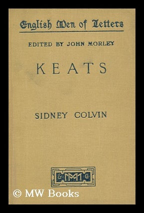 Item #107735 Keats. Sidney Colvin, Sir