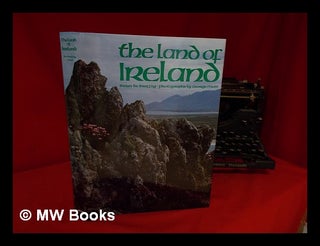 Item #109420 The Land of Ireland / Brian De Breffny ; Photos. by George Mott. Brian. George Mott...