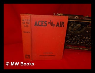 Item #110110 Aces of the Air; Introduction by Captain Eddie Rickenbacker; Edited by Joseph Lewis...
