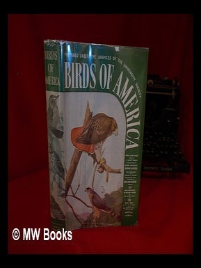 Item #110387 Birds of America; Editor-In-Chief, T. Gilbert Pearson, Consulting Editor, John...