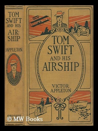 Item #110506 Tom Swift and His Airship. Victor Appleton