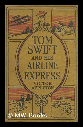 Item #110514 Tom Swift and His Airline Express. Victor Appleton