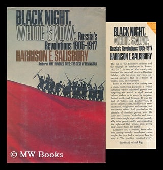 Item #110664 Black Night, White Snow : Russia's Revolutions 1905-1917 / Harrison E. Salisbury....