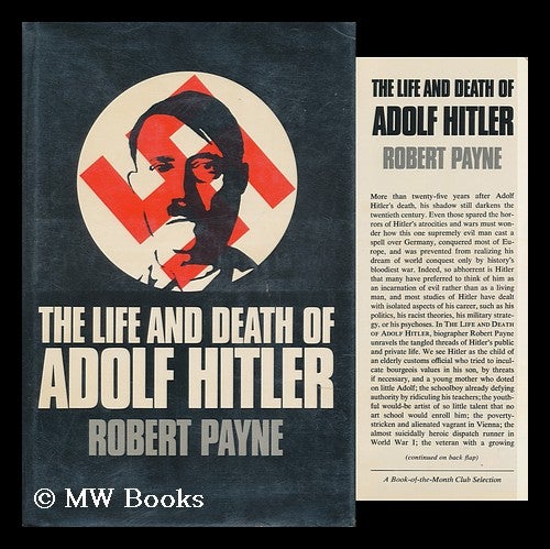 Item #110716 The Life and Death of Adolf Hitler. Robert Payne.
