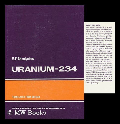 Item #110811 Uranium-234 / V. V. Cherdyntsev ; Translated from the Russian by J. Schmorak. V. V. Cherdyntsev.
