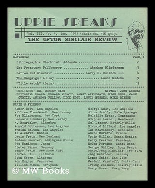 Item #111382 Uppie Speaks, Vol. III, No. 4., Dec. 1979 (Whole No. 18) Qtly ... The Upton Sinclair...