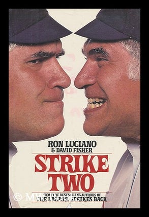 Item #111456 Strike Two / by Ron Luciano & David Fisher. Ron. David Fisher Luciano