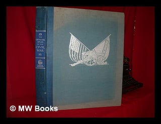 Item #111917 The Official Atlas of the Civil War. Introd. by Henry Steele Commager. United...