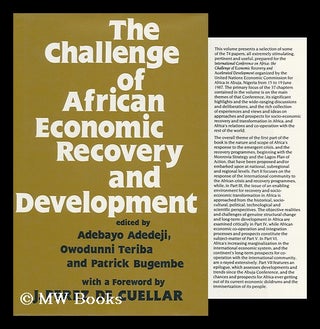 Item #111938 The Challenge of African Economic Recovery and Development / Edited by Adebayo...