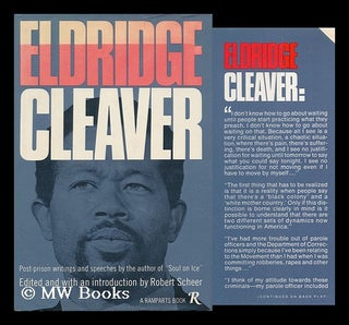 Item #112279 Eldridge Cleaver: Post-Prison Writings and Speeches. Edited and with an Appraisal by...