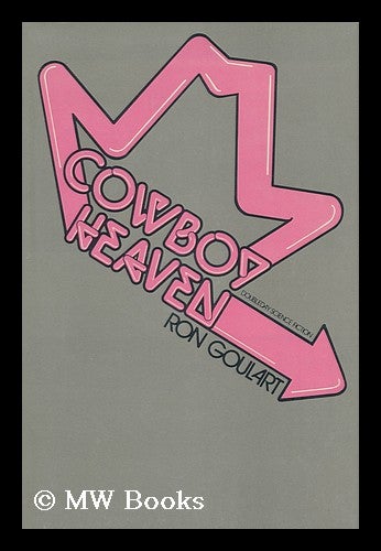 Item #112447 Cowboy Heaven / Ron Goulart. Ron Goulart, 1933-.
