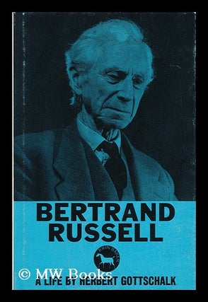 Item #112616 Bertrand Russell: a Life. Translated from the German by Edward Fitzgerald. Herbert....