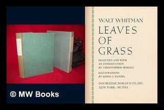Item #113577 Leaves of Grass : Selected and with an Introduction by Christopher Morley ;...