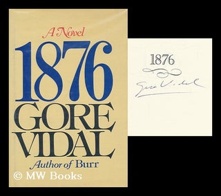 Item #114251 1876 : a Novel / Gore Vidal. Gore Vidal