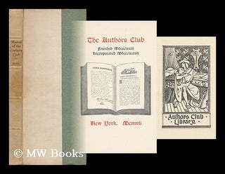 Item #114462 The Authors Club : [Manual, 1907]. Authors Club, N. Y. New York