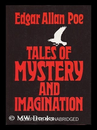 Item #114905 Tales of Mystery & Imagination / by Edgar Allan Poe. Edgar Allan Poe