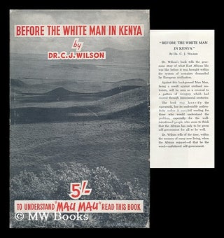 Item #115629 Before the White Man in Kenya. Christopher James Wilson, 1879