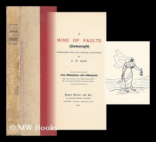 Item #115636 A Mine of Faults / Translated from the Original Manuscript by F. W. Bain. F. W. Bain, Francis William.