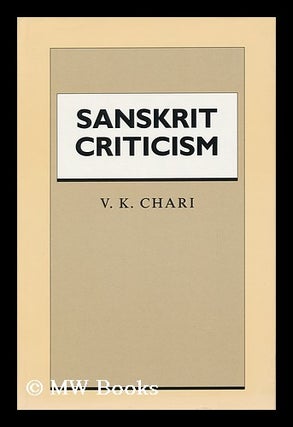 Item #115648 Sanskrit Criticism / V. K. Chari. V. K. Chari, 1924