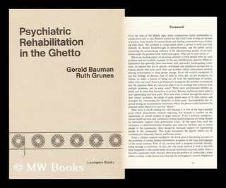 Item #115687 Psychiatric Rehabilitation in the Ghetto; an Educational Approach [By] Gerald Bauman...