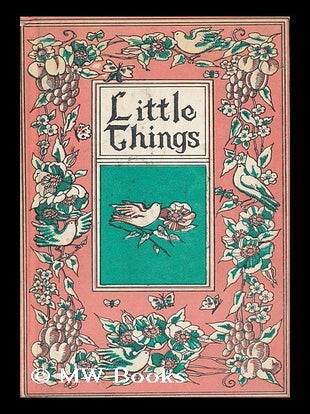 Item #116744 Little Things, Edited by Louise Bachelder, Illustrated by Pat Stewart. Louise...