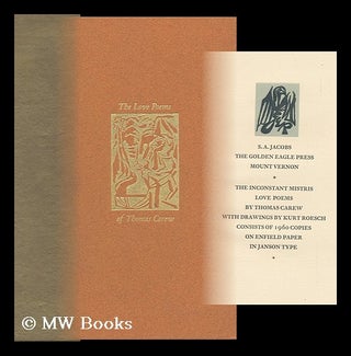 Item #117081 The Inconstant Mistris / Thomas Carew [With Drawings by Kurt Roesch] [Spine Title:...