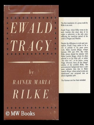 Item #117336 Ewald Tragy. Translated from the German by Lola Gruenthal. Rainer Maria Rilke