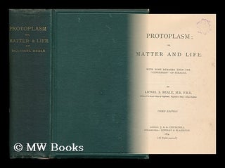 Item #118779 Protoplasm; Or, Matter and Life. Lionel Beale, Mith