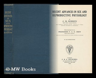 Item #118827 Recent Advances in Sex and Reproductive Physiology / with Introduction by F. A. E....
