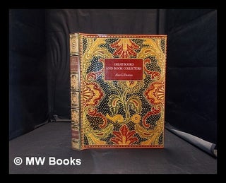 Item #118830 Great Books and Book Collectors / Alan G. Thomas. Alan G. Thomas