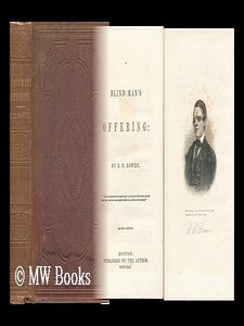 Item #120219 A Blind Man's Offering / by B. B. Bowen. Benjamin B. Bowen