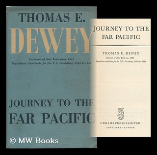 Item #120680 Journey to the Far Pacific. Thomas E. Dewey