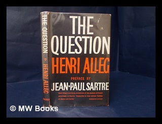 Item #122067 The Question / Translated from the French by John Calder : Preface by Jean-Paul...
