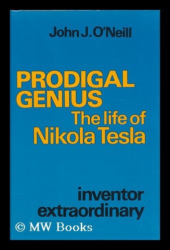 The Life of Nikola Tesla