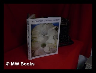Item #122895 The Georgia O'Keeffe Museum / General Editor, Peter H. Hassrick ; Introduction by...