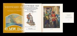 Item #123171 Westward Ho! Or, the Voyages and Adventures of Sir Amyas Leigh, Knight, of Burrough,...