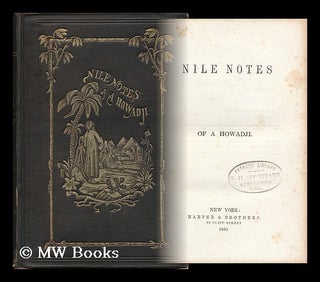 Item #124370 Nile Notes of a Howadji. George William Curtis