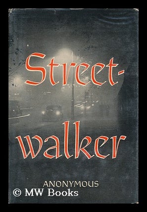 Item #125009 Streetwalker. Anonymous, Pseud: Jonathan Gash