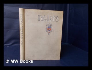 Item #125920 Paris; Geleitwort Von Paul Morand. Marius Von . Paul Morand Bucovich, Photog