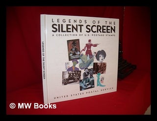 Item #126079 Legends of the Silent Screen, a Collection of U. S. Postage Stamps. Charles. Linda....