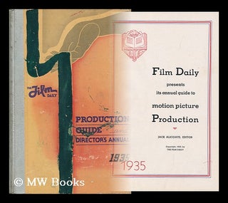 Item #126209 Film Daily Presents its Annual Guide to Motion Picture Production [1935]. Jack...