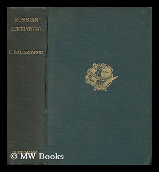 Item #126574 A History of Russian Literature, by K. Waliszewski. Kazimierz Waliszewski